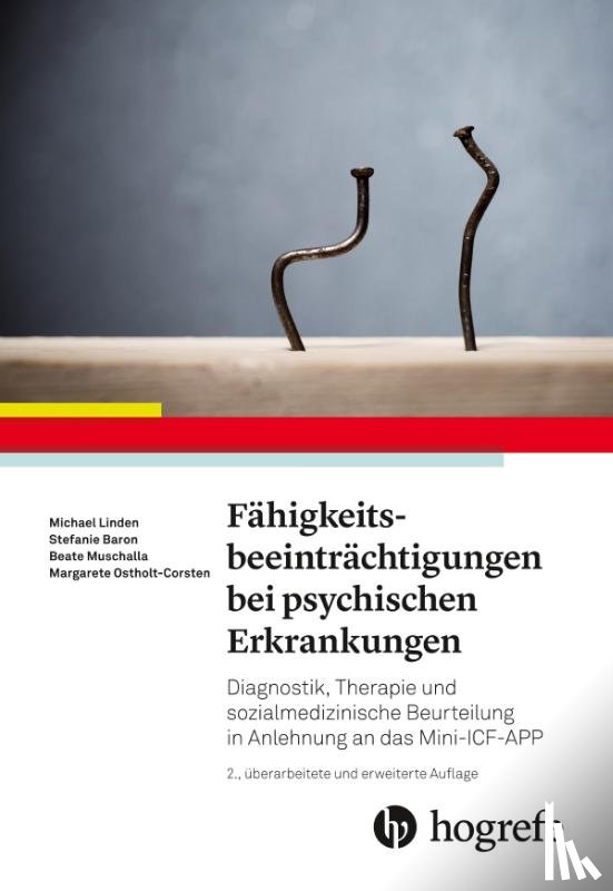 Linden, Michael, Baron, Stefanie, Muschalla, Beate, Corsten, Margarete - Fähigkeitsbeeinträchtigungen bei psychischen Erkrankungen