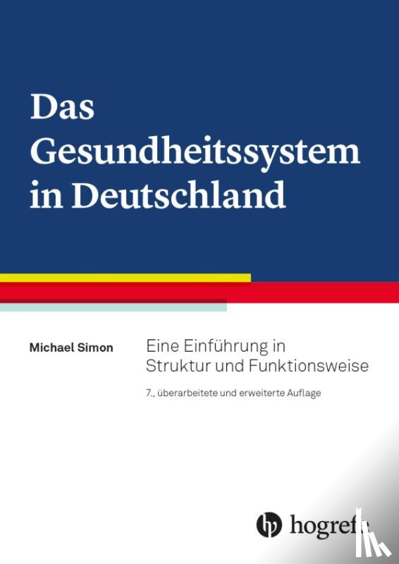 Simon, Michael - Das Gesundheitssystem in Deutschland