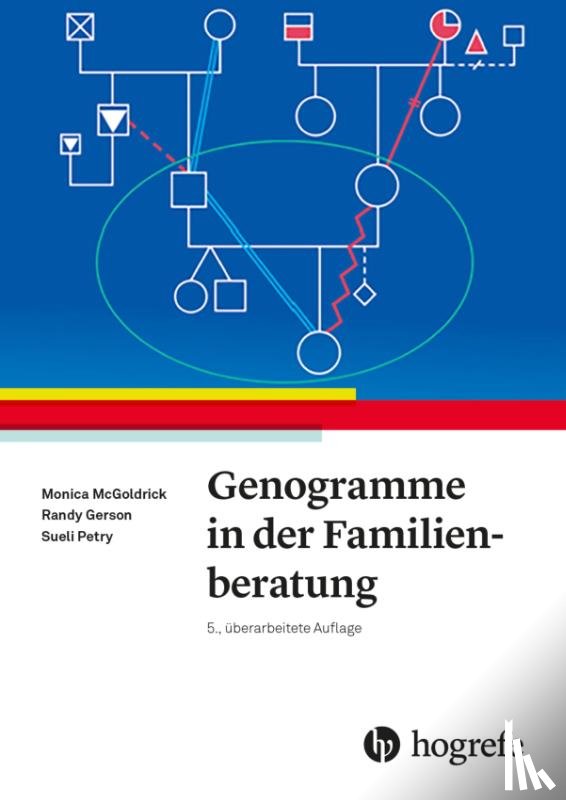 McGoldrick, Monica, Gerson, Randy, Petry, Sueli - Genogramme in der Familienberatung