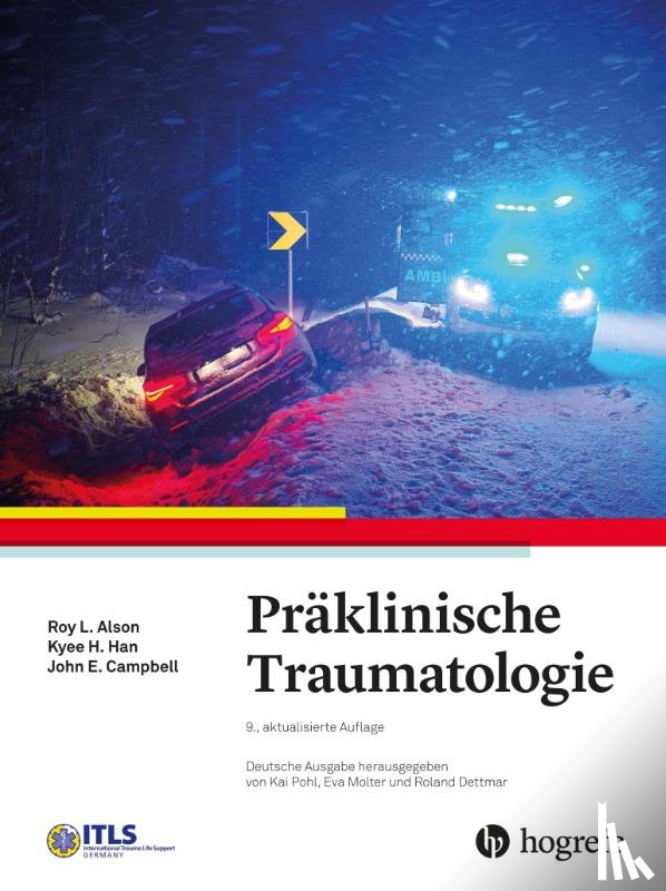 Alson, Roy L., Han, Kyee H., Campbell, John E. - Präklinische Traumatologie