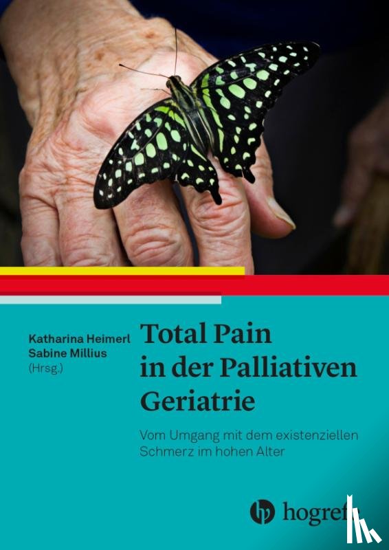  - Total Pain in der Palliativen Geriatrie