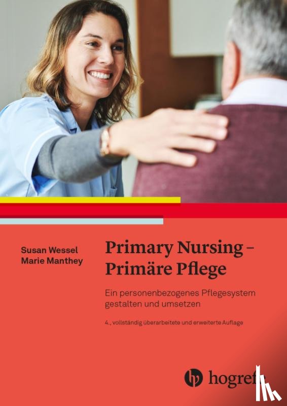 Wessel, Susan, Manthey, Marie - Primary Nursing - Primäre Pflege