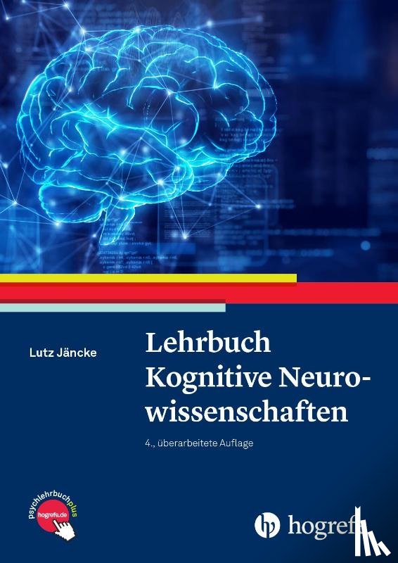 Jäncke, Lutz - Lehrbuch Kognitive Neurowissenschaften