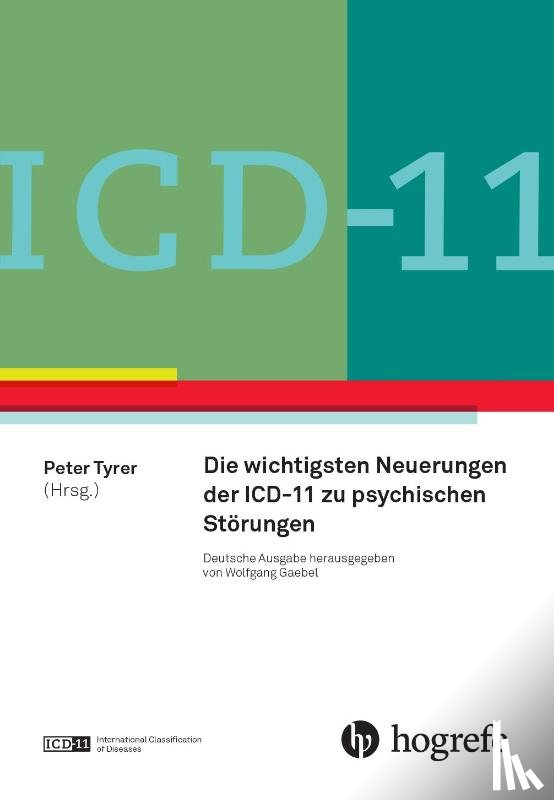  - ICD-11: Neue Entwicklungen in Diagnostik und Klassifikation psychischer Störungen