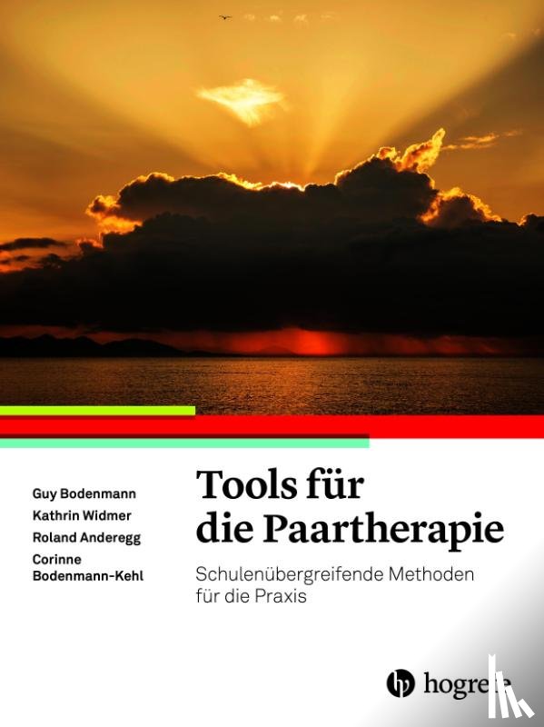Bodenmann, Guy, Widmer, Kathrin, Anderegg, Roland, Bodenmann-Kehl, Corinne - Tools für die Paartherapie