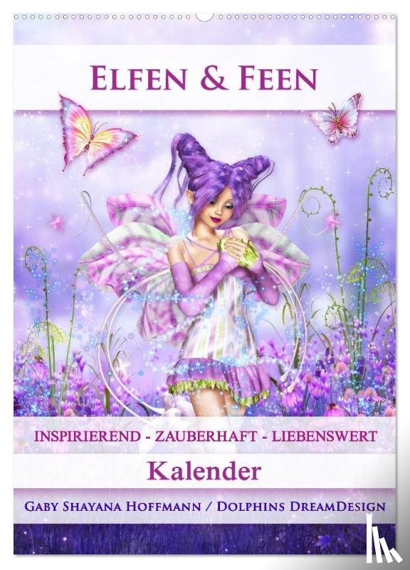 Shayana Hoffmann, Gaby - Elfen & Feen - Kalender (Wandkalender 2025 DIN A2 hoch), CALVENDO Monatskalender