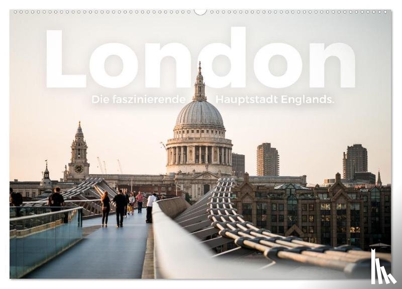 Scott, M. - London - Die faszinierende Hauptstadt Englands. (Wandkalender 2026 DIN A2 quer), CALVENDO Monatskalender