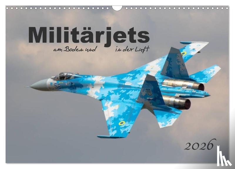MUC-Spotter, MUC-Spotter - Militärjets am Boden und in der Luft (Wandkalender 2026 DIN A3 quer), CALVENDO Monatskalender