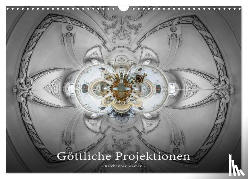 Christen, Ernst - Göttliche Projektionen - Kirchenpanoramen (Wandkalender 2026 DIN A3 quer), CALVENDO Monatskalender