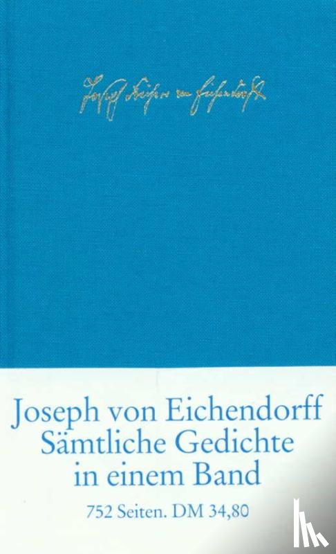 Eichendorff, Joseph von - Sämtliche Gedichte und Versepen