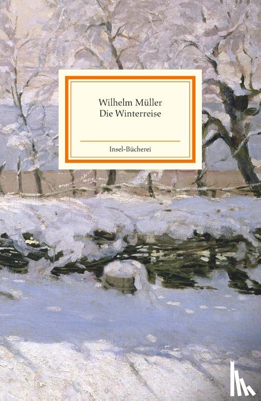 Müller, Wilhelm - Die Winterreise