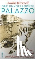Mackrell, Judith - Der unvollendete Palazzo