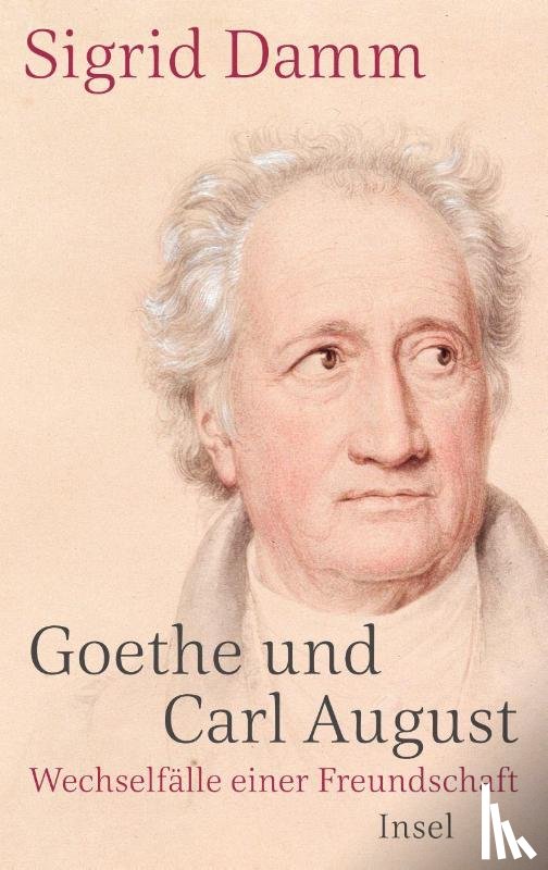 Damm, Sigrid - Goethe und Carl August