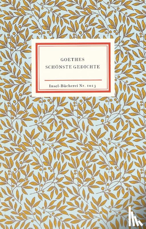 Goethe, Johann Wolfgang - Goethes schönste Gedichte