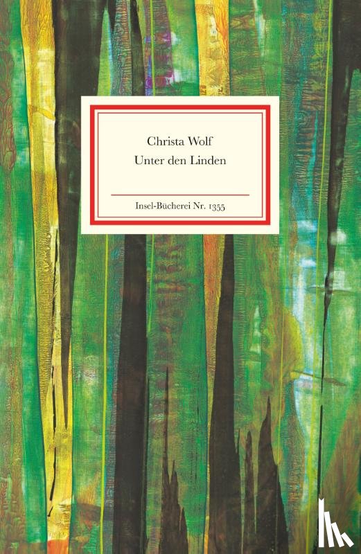 Wolf, Christa - Unter den Linden