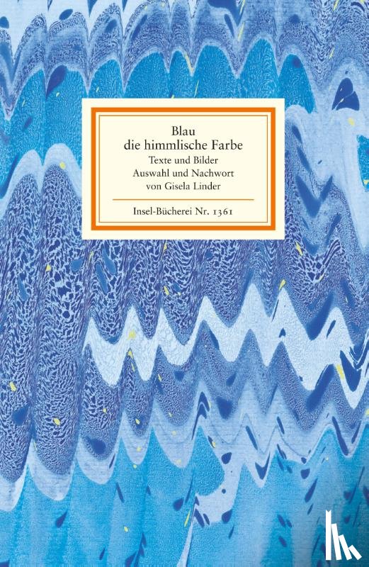  - Blau, die himmlische Farbe