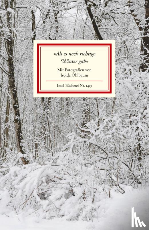 - »Als es noch richtige Winter gab«