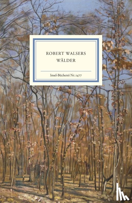  - Robert Walsers Wälder
