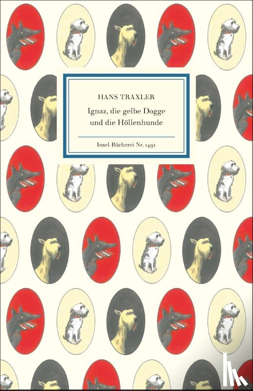 Traxler, Hans - Ignaz, die gelbe Dogge und die Höllenhunde