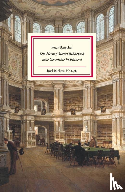 Burschel, Peter - Die Herzog August Bibliothek