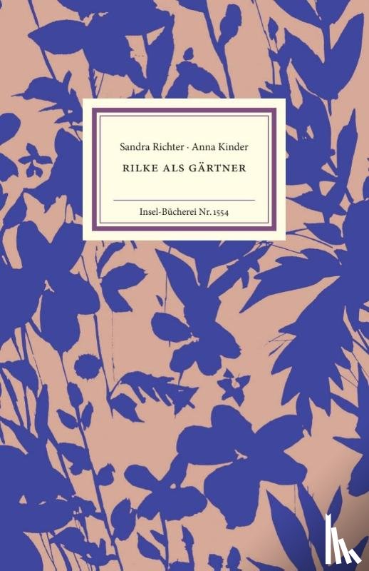 Richter, Sandra, Kinder, Anna - Rilke als Gärtner
