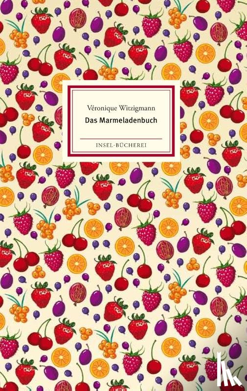 Witzigmann, Véronique - Das Marmeladenbuch