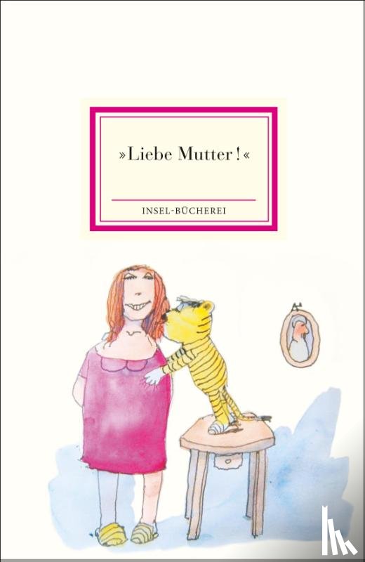  - »Liebe Mutter!«