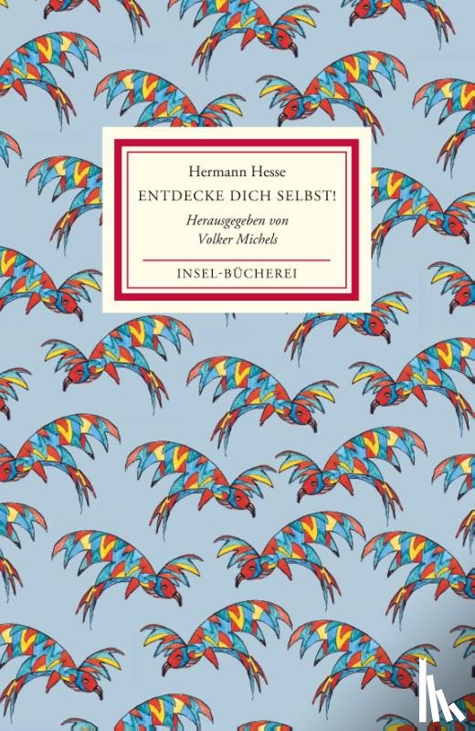 Hesse, Hermann - Entdecke dich selbst!