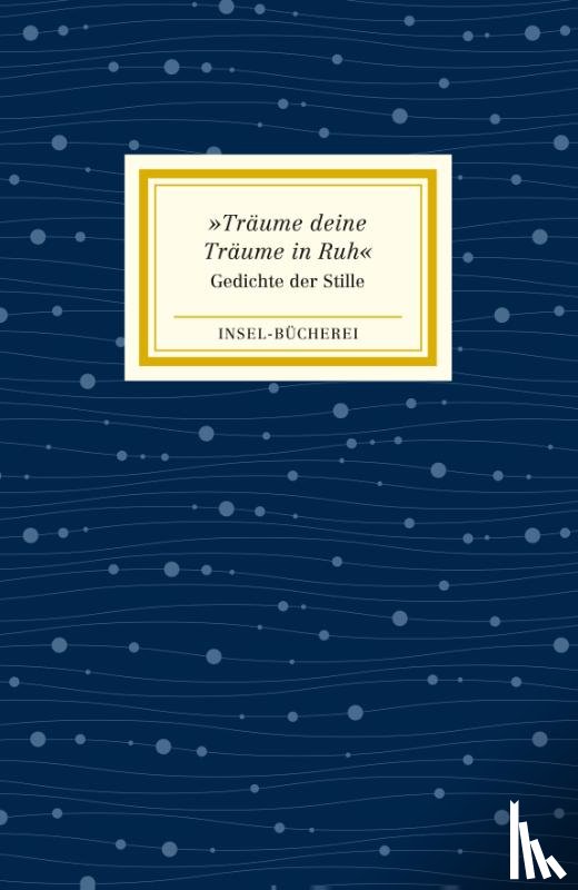  - »Träume deine Träume in Ruh«