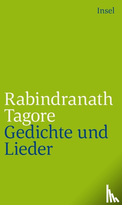 Tagore, Rabindranath - Gedichte und Lieder