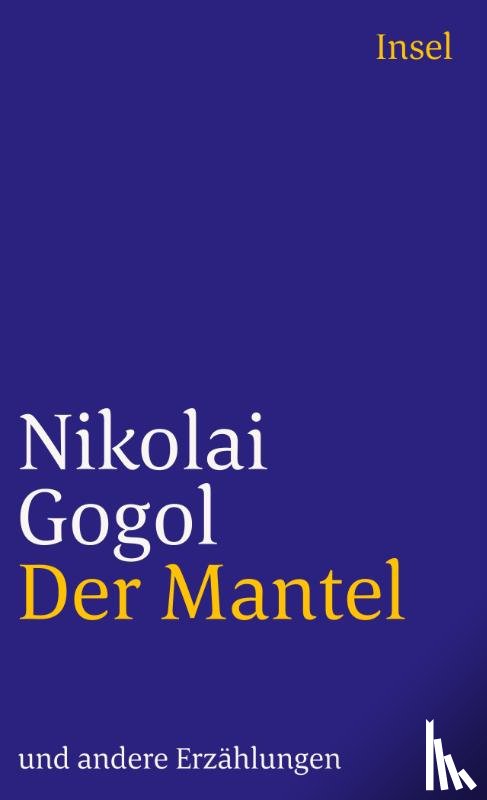 Gogol, Nikolai - Der Mantel und andere Erzählungen