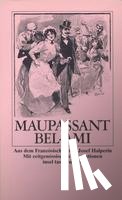 Maupassant, Guy de - Bel Ami
