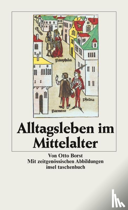 Borst, Otto - Alltagsleben im Mittelalter
