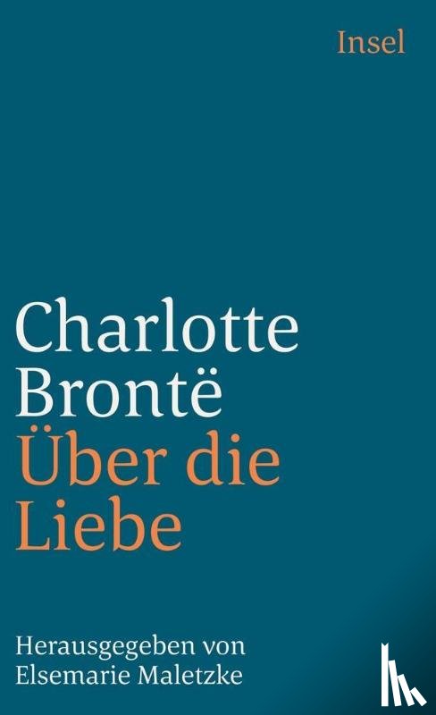 Bronte, Charlotte - Über die Liebe