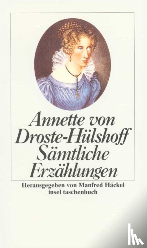 Droste-Hülshoff, Annette von - Sämtliche Erzählungen