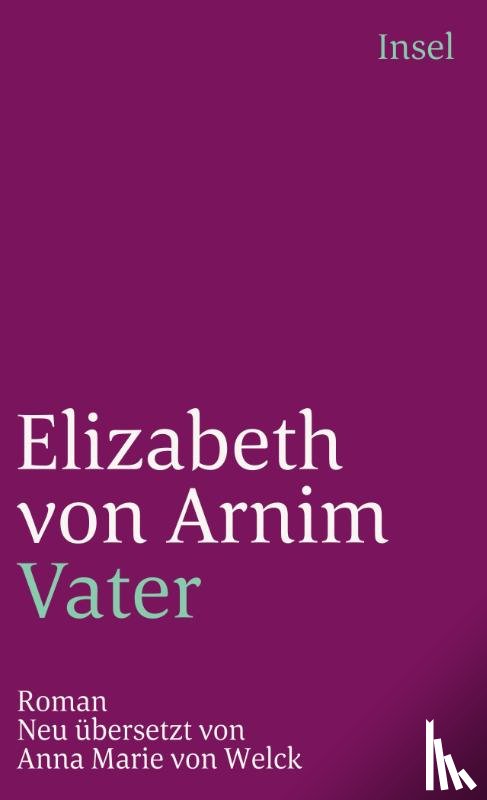 Arnim, Elizabeth von - Vater