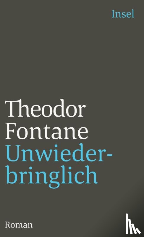 Fontane, Theodor - Unwiederbringlich