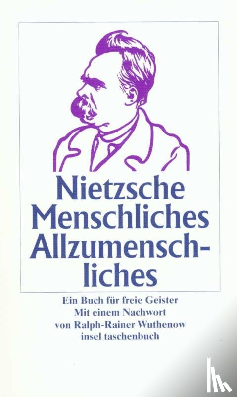 Nietzsche, Friedrich - Menschliches, Allzumenschliches