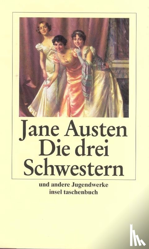 Austen, Jane - Die drei Schwestern