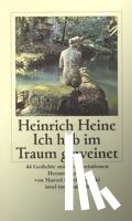 Heine, Heinrich - Ich hab im Traum geweinet