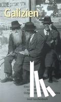 Pollack, Martin - Galizien