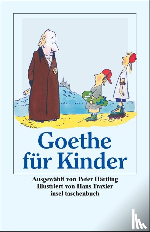 Goethe, Johann Wolfgang von - Goethe für Kinder