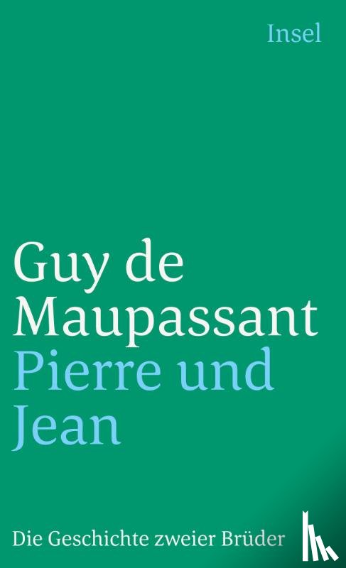 Maupassant, Guy de - Pierre und Jean