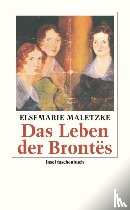 Maletzke, Elsemarie - Das Leben der Brontës