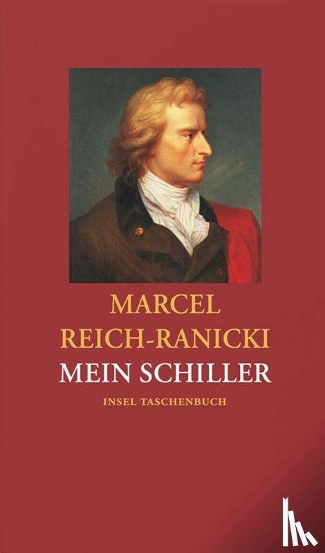 Reich-Ranicki, Marcel - Mein Schiller