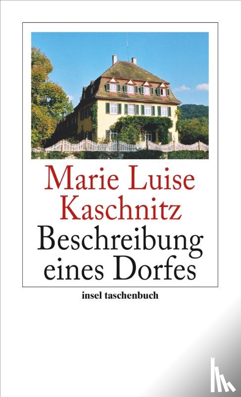 Kaschnitz, Marie Luise - Beschreibung eines Dorfes