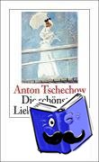 Tschechow, Anton - Die schönsten Liebesgeschichten