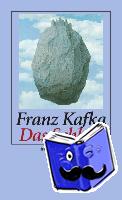 Kafka, Franz - Das Schloß