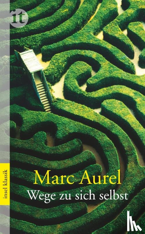 Aurel, Marc - Wege zu sich selbst
