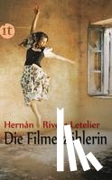Rivera Letelier, Hernán - Die Filmerzählerin